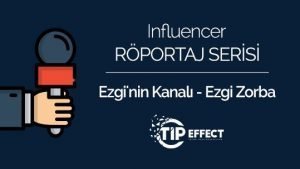 Influencer Röportaj Serisi - Ezgi'nin Kanalı - Ezgi Zorba