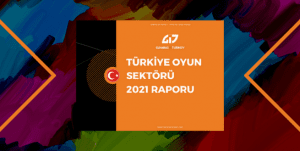 Gaming in Turkey’in Geleneksel Oyun Sektörü Raporu İçin Geri Sayım Başladı